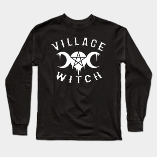 Wiccan Occult Satanic Witchcraft Village Witch Long Sleeve T-Shirt